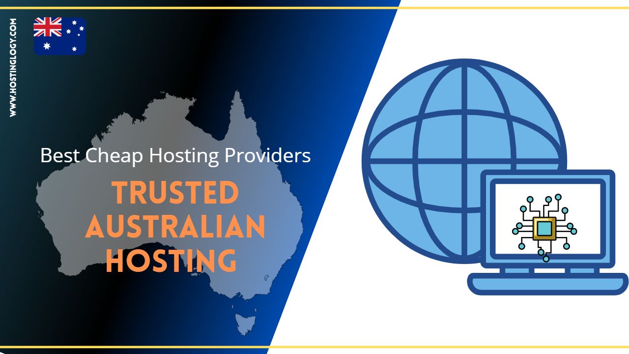 6 Best Cheap Web Hosting Australia 2023 |Trusted Australian Hosts