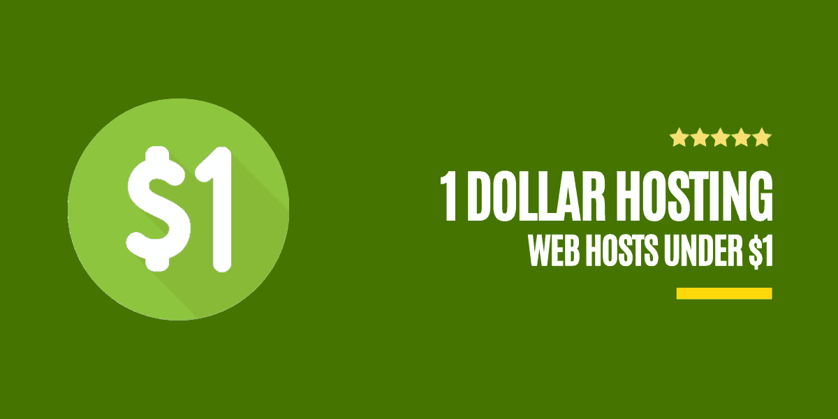 Best 1 Dollar Hosting Plans $1 Per Month Web Hosting 2024