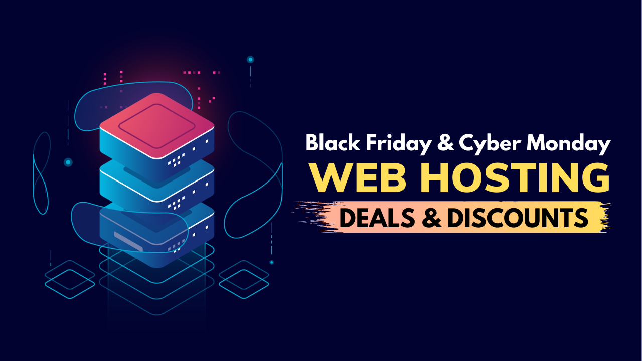 17 Best Black Friday Web Hosting Deals & Discounts 2024: Save Up To 90%