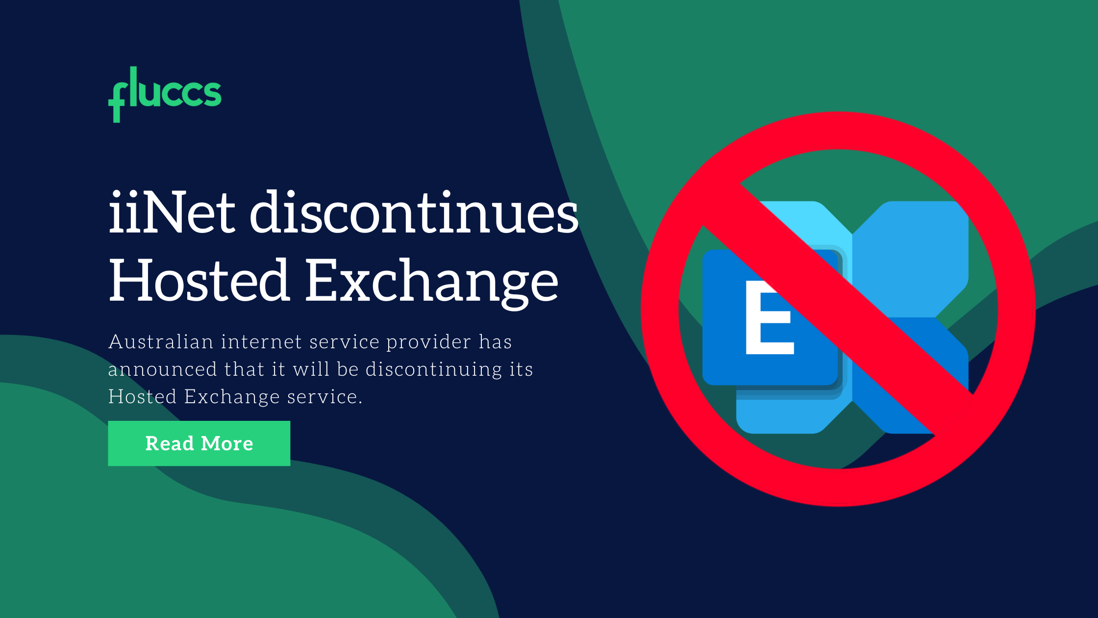 iiNet - Hosted Exchange Decommissioning | FLUCCS